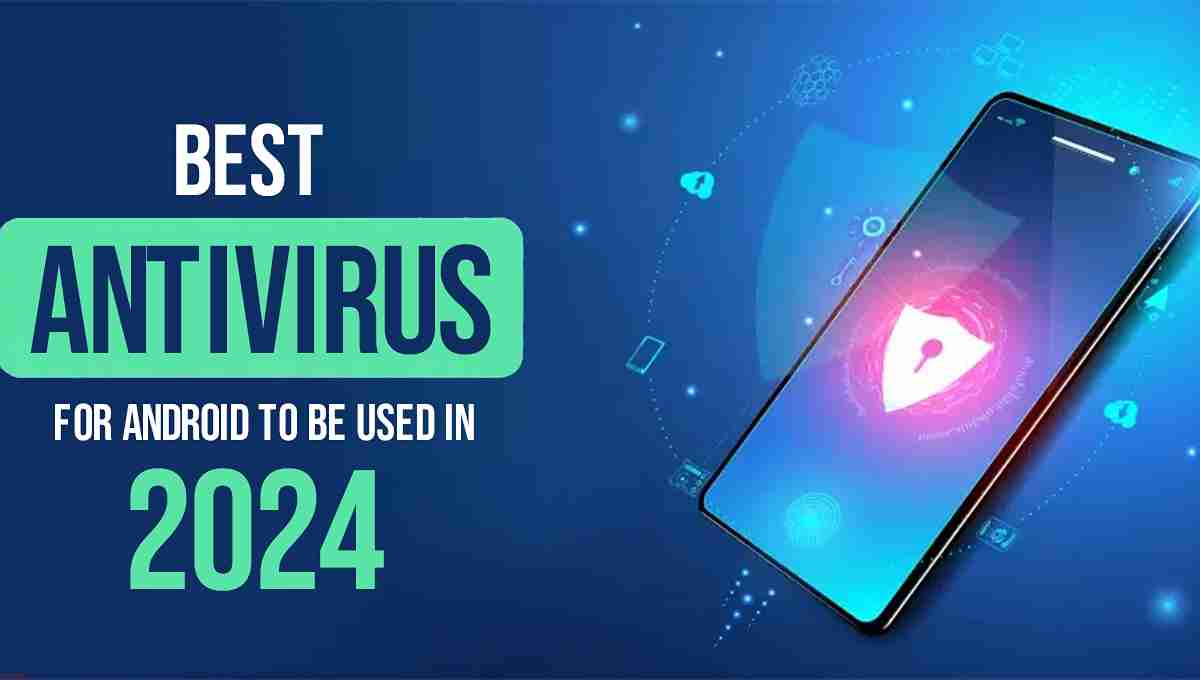 Best Antivirus for Android